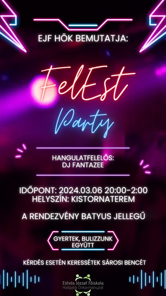 Az EJF HÖK bemutatja: FelEst