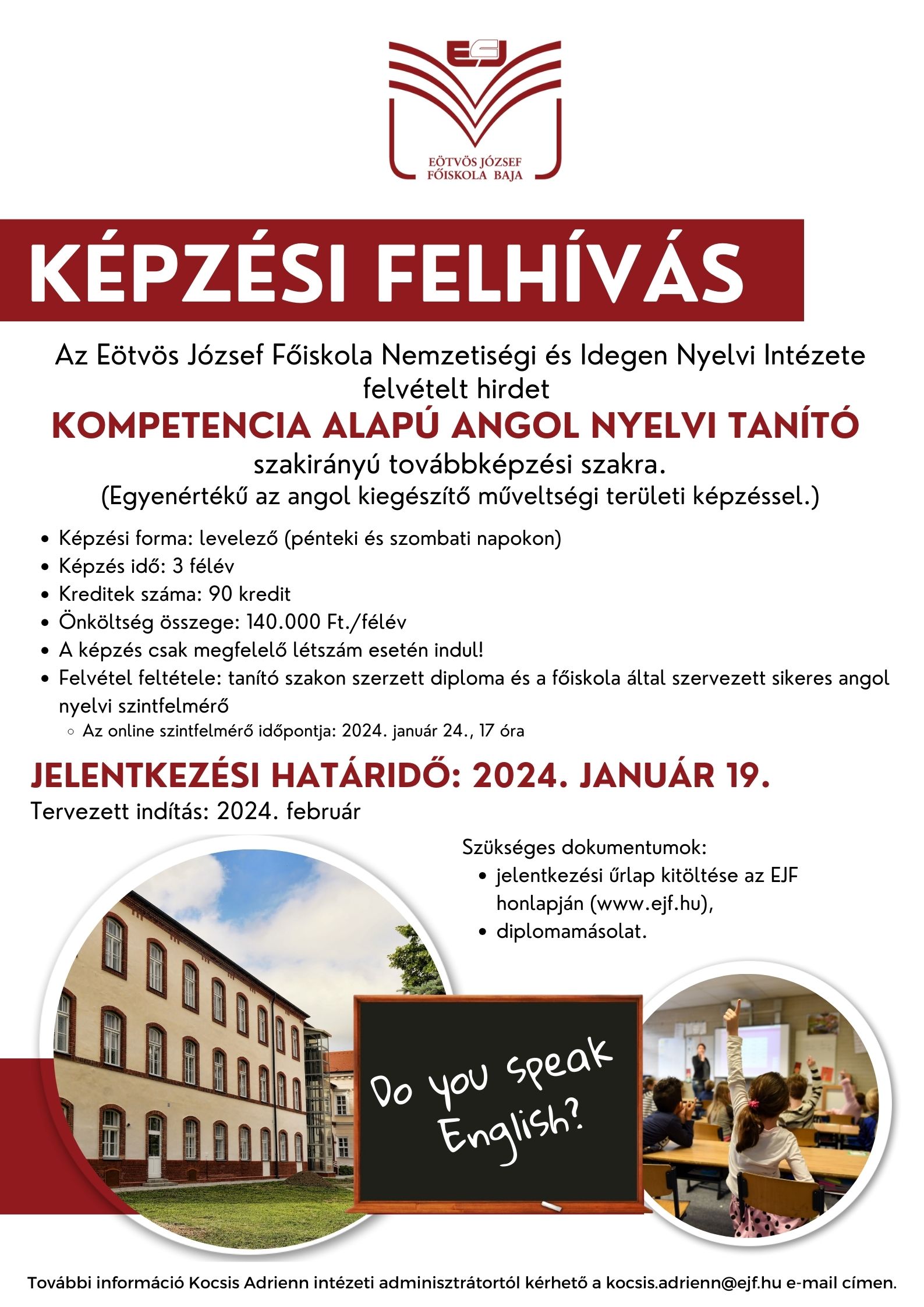 Az Eötvös József Főiskola felvételt hirdet KOMPETENCIA ALAPÚ ANGOL NYELVI TANÍTÓ szakirányú továbbképzési szakra!