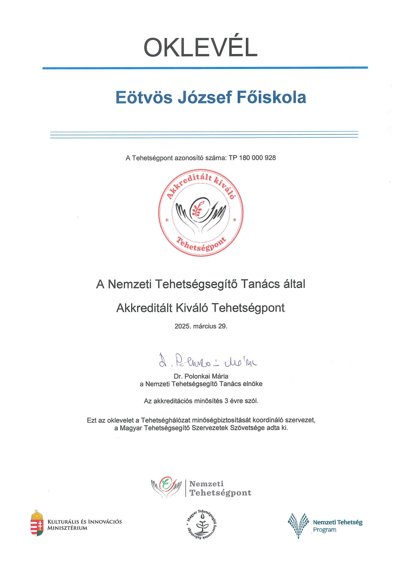 Akkreditált kiváló tehetségpont lett az EJF.