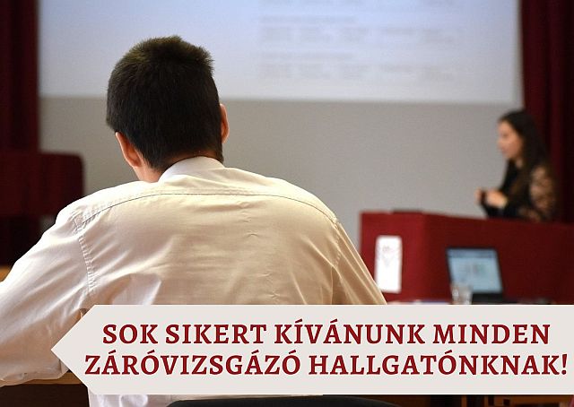 Sok sikert kívánunk a záróvizsgázóknak!