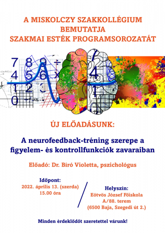 A neurofeedback-tréning szerepe a figyelem- és kontrollfunkciók zavaraiban