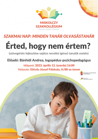 Érted, hogy nem értem?  (szövegértés fejlesztése sajátos nevelési igényű tanulók esetén) 